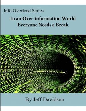 In an Over-information World Everyone Needs a Break