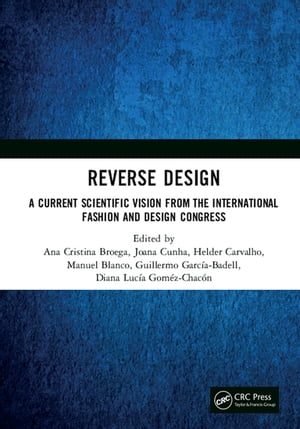 楽天楽天Kobo電子書籍ストアReverse Design A Current Scientific Vision From the International Fashion and Design Congress【電子書籍】
