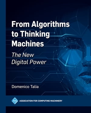 From Algorithms to Thinking Machines