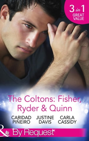 The Coltons: Fisher, Ryder & Quinn: Soldier's Se