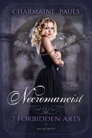 Necromancist (SECOND EDITION) A Fated Mates Paranormal RomanceŻҽҡ[ Charmaine Pauls ]