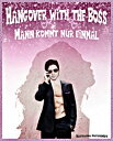 Hangover with the Boss - Boss - Romanze Mann kommt nur einmal