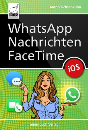 ŷKoboŻҽҥȥ㤨WhatsApp, Nachrichten, FaceTime f?r iOS 12Żҽҡ[ Anton Ochsenk?hn ]פβǤʤ66ߤˤʤޤ