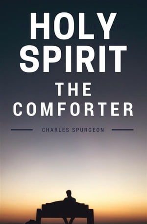 Holy Spirit - The Comforter