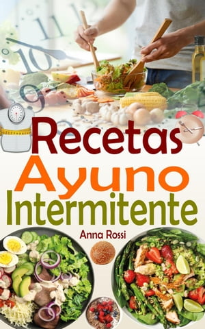 Recetas Ayuno Intermitente