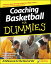 Coaching Basketball For Dummies