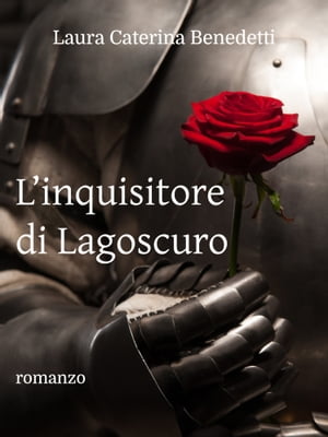 L'inquisitore di Lagoscuro