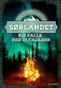 S rlandet Die Falle der Elchj ger Spannender Abenteuerroman ab 11 Jahren ber das berleben in der Wildnis【電子書籍】 Wolfram H nel