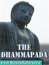 Dhammapada (Mobi Classics)【電子書籍】[ An