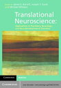 Translational Neuroscience Applications in Psychiatry, Neurology, and Neurodevelopmental Disorders