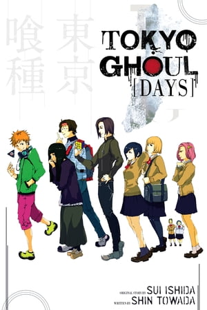 Tokyo Ghoul: Days