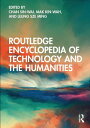 Routledge Encyclopedia of Technology and the Humanities【電子書籍】
