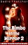 The Bimbo in the Mirror 2: A Bimbo Transformation NovellaŻҽҡ[ Sadie Thatcher ]