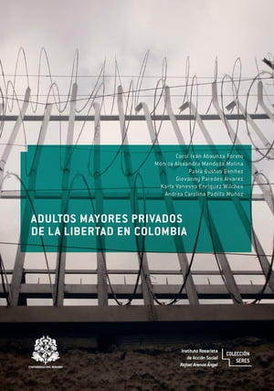 Adultos mayores privados de la libertad en Colombia