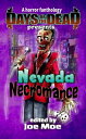 Days of the Dead Presents Nevada Necromance【電子書籍】 Joe Moe