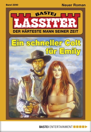 Lassiter 2290 Ein schneller Colt f?r Emily