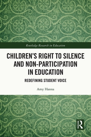 Children’s Right to Silence and Non-Participation in Education