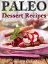 Paleo Dessert Recipes