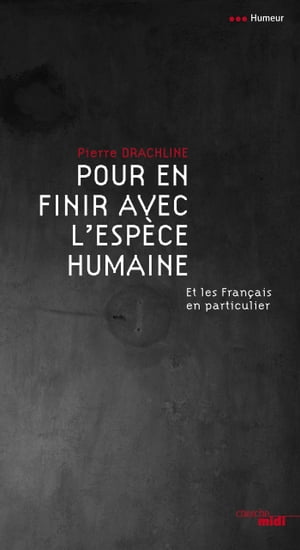 Pour en finir avec l'espèce humaine