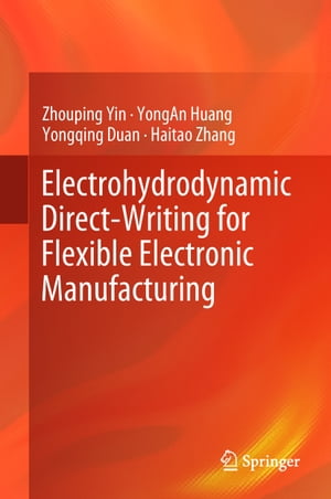 Electrohydrodynamic Direct-Writing for Flexible Electronic Manufacturing