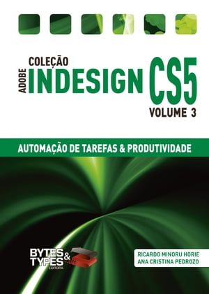 Cole??o Adobe InDesign CS5 - Automa??o de Tarefa