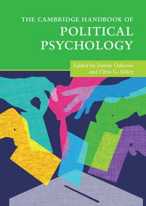The Cambridge Handbook of Political Psychology【電子書籍】