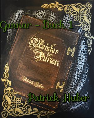 Gunnar - Buch 1【電子書籍】[ Patrick Huber