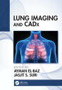 Lung Imaging and CADx【電子書籍】