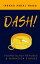 Dash!【電子書籍】[ Irshad Abdal-Haqq ]
