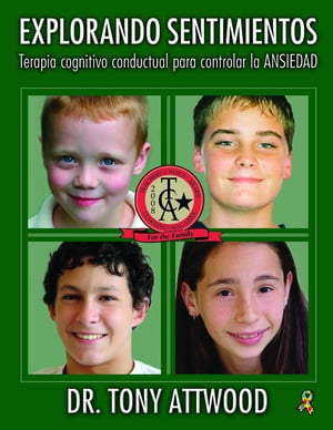 Explorando Sentimientos: Ansiedad Spanish Edition of Exploring Feelings: Anxiety