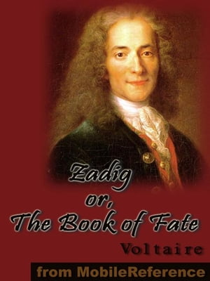 Zadig Or, The Book Of Fate (Mobi Classics)