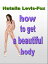 How To Get A Beautiful Body