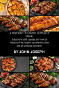 A NEW WAY TO STARVE 20 HEALTH ISSUE WITH EASY RECIPES: Solutions and causes on h...