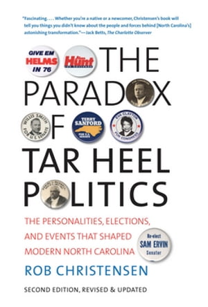 The Paradox of Tar Heel Politics