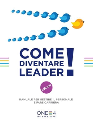 Come diventare Leader!