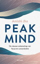 Peak Mind De nieuwe wetenschap van focus en concentratie【電子書籍】[ Amishi Jha ]