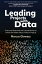 Leading Projects with Data Overcome Behavioral and Cultural Barriers to Unlock the Hidden Value of Data in ProjectsŻҽҡ[ Marcus Glowasz ]