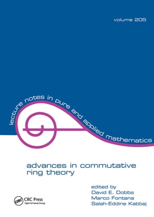 Advances in Commutative Ring Theory