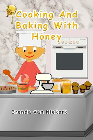 Cooking And Baking With Honey