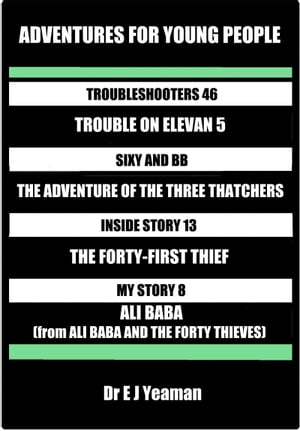 Adventures for Young People, featuring Troubleshooters, Sixy and BB, Inside Story, My Story