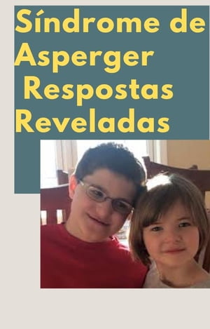 S?ndrome de Asperger Respostas Reveladas