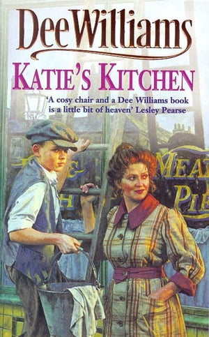 Katie's Kitchen A compelling saga of betrayal and a mother's love