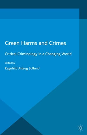 Green Harms and Crimes