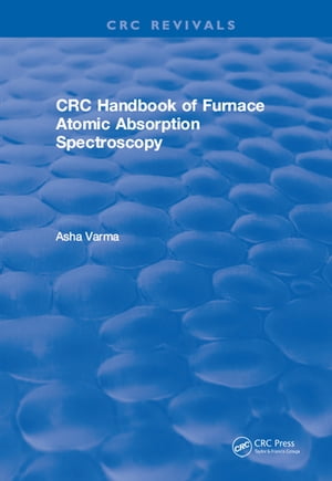 Revival: CRC Handbook of Furnace Atomic Absorption Spectroscopy (1990)