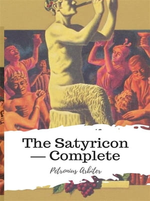The Satyricon ー Complete