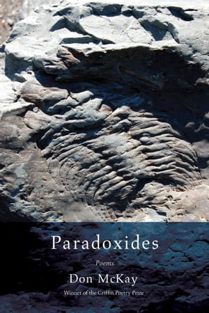 ŷKoboŻҽҥȥ㤨ParadoxidesŻҽҡ[ Don McKay ]פβǤʤ2,474ߤˤʤޤ