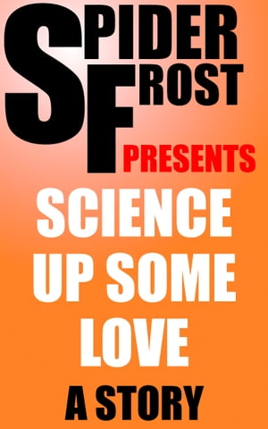 Science Up Some Love