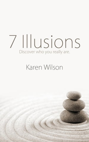7 Illusions【電子書籍】[ Karen Wilson ]