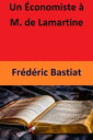 Un ?conomiste ? M. de Lamartine