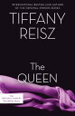 The Queen【電子書籍】[ Tiffany Reisz ]